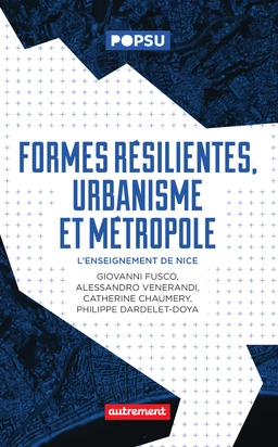 Formes résilientes, urbanisme et métropole