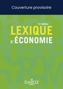 Lexique d'économie. 16e éd. (N)