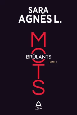 Mots brûlants T.1 - RÉÉDITION