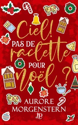 Ciel ! Pas de raclette pour Noël ?