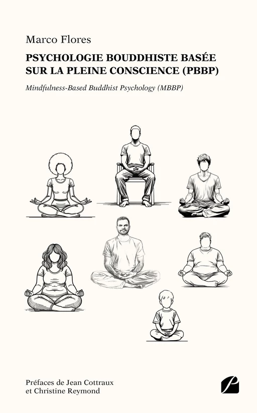 Psychologie bouddhiste basée sur la pleine conscience (PBBP) -  Bouddhisme, Marco Flores - Editions du Panthéon