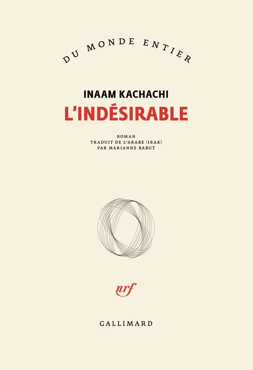 L'indésirable - Inaam Kachachi - Editions Gallimard