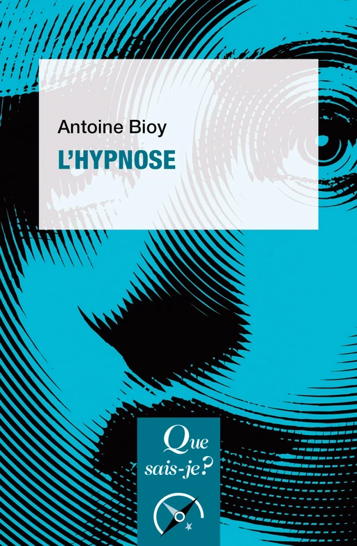 L'Hypnose - Antoine Bioy - Humensis