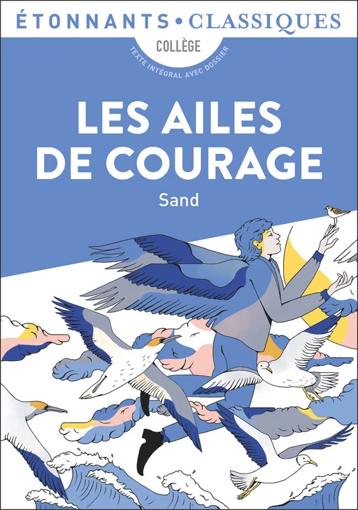 Les Ailes de courage - George Sand - Flammarion