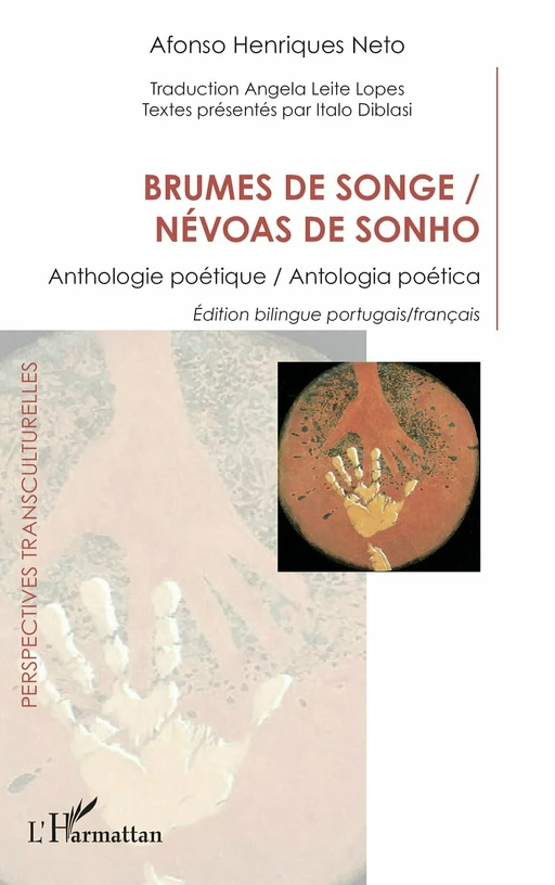 Brumes de songe / Névoas de sonho - Afonso Henriques Neto - Editions L'Harmattan