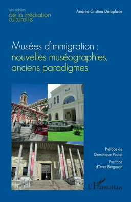 Musées d’immigration : nouvelles muséographies, anciens paradigmes