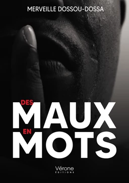 Des maux en mots