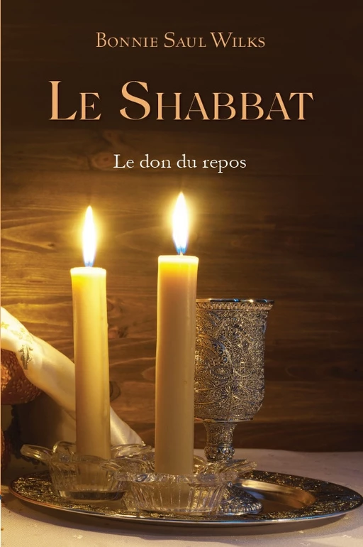 Le Shabbat - Bonnie Saul Wilks - Emeth éditions