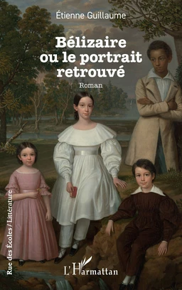 Bélizaire ou le portrait retrouvé