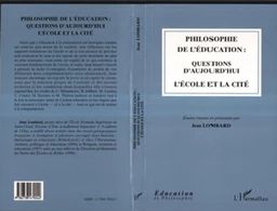 Philosophie de l'éducation : questions d'aujourd'hui