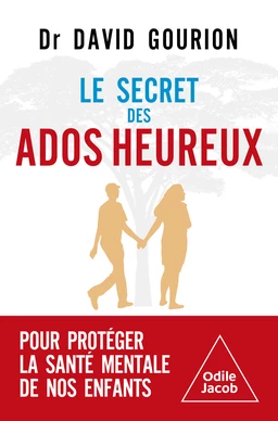 Le Secret des ados heureux