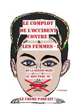 Le Complot de l'Occident  contre les femmes