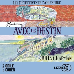 Rendez-vous avec le destin - Les détectives du Yorkshire - Tome 10