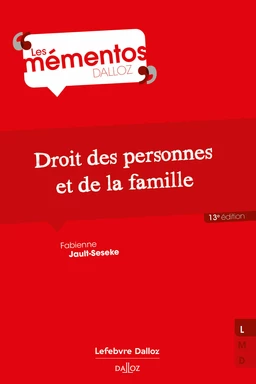 Droit des personnes, de la famille et des incapacités. 13e éd. (N)