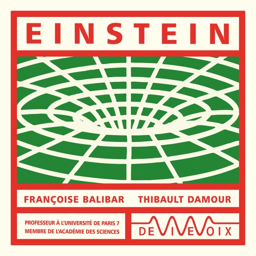 Einstein - Françoise Balibar, Thibault Damour - CNRS editions