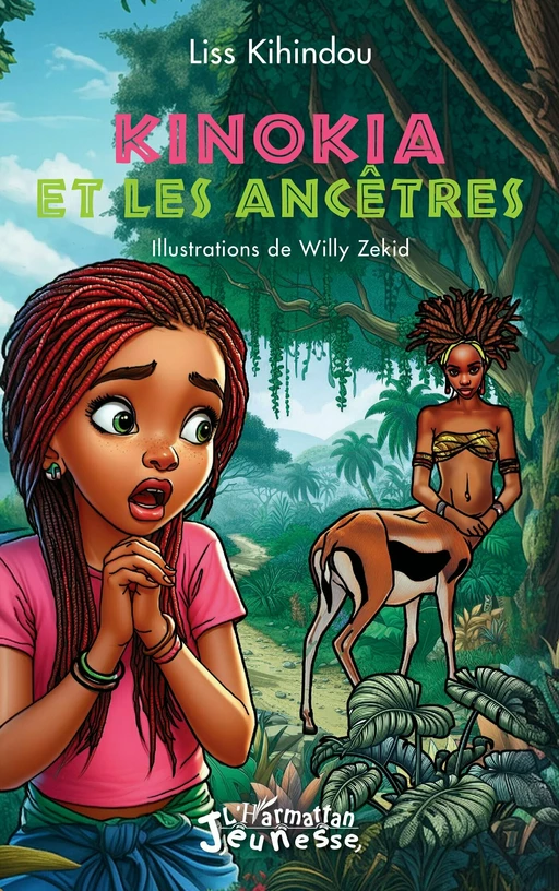 Kinokia et les ancêtres - Liss Kihindou - Editions L'Harmattan