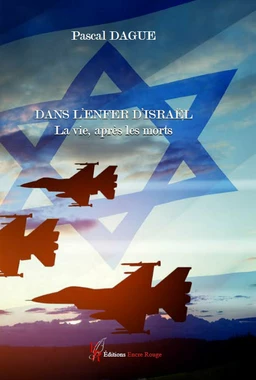 Dans l’enfer d'Israël