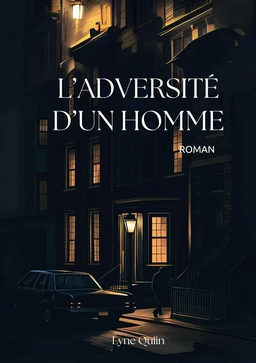 L'adversité d'un homme