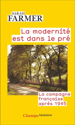 La modernité est dans le pré