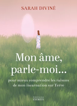 Mon âme, parle-moi