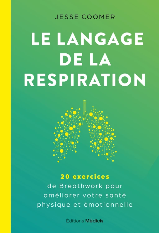 Le langage de la respiration - Jesse Coomer - Dervy