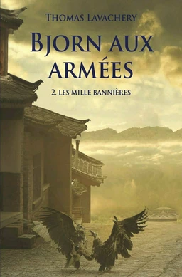 Bjorn aux armées - Tome 2 - Les mille bannières