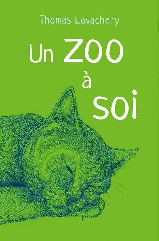 Un zoo à soi - Thomas Lavachery - L'école des loisirs