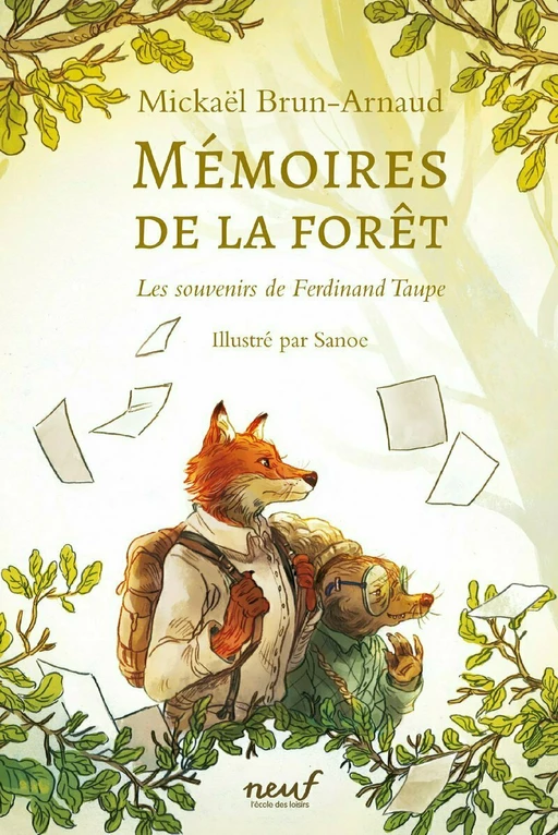 Mémoires de la forêt - Les souvenirs de Ferdinand Taupe - Mickaël Brun-Arnaud - L'école des loisirs