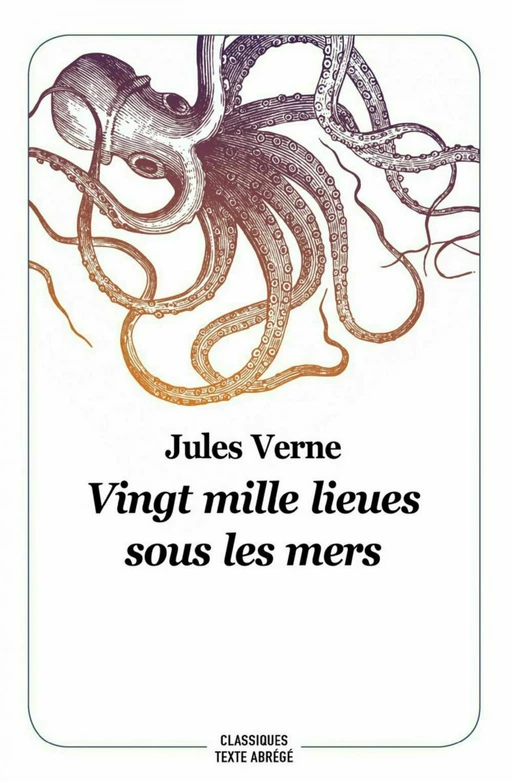 Vingt mille lieues sous les mers - Jules Verne - L'école des loisirs