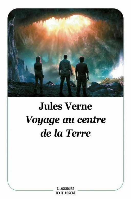 Voyage au centre de la Terre - Jules Verne - L'école des loisirs