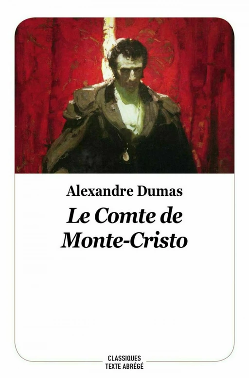 Le comte de Monte-Cristo - Alexandre Dumas - L'école des loisirs