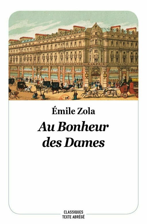 Au bonheur des dames - Emile Zola - L'école des loisirs