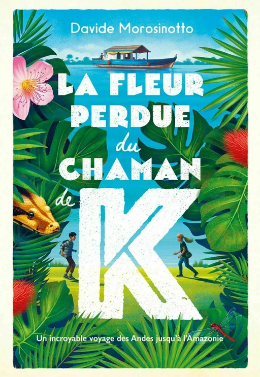 La fleur perdue du chaman de K. - Davide Morosinotto - L'école des loisirs