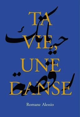 Ta vie, une danse