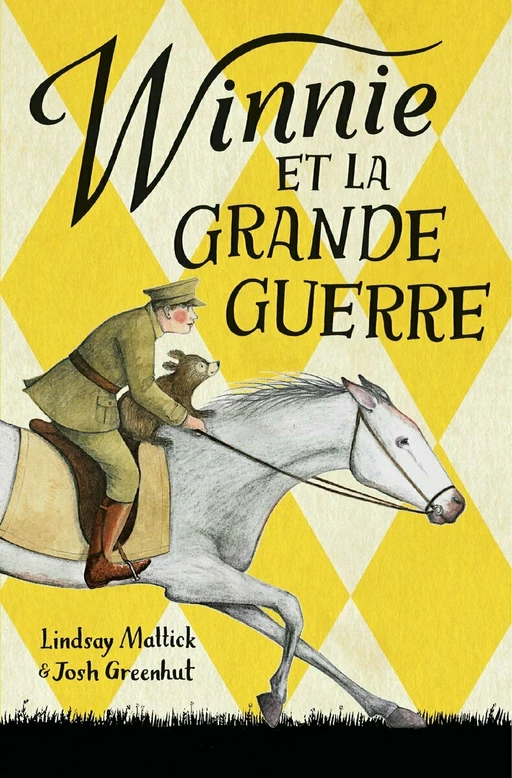 Winnie et la Grande Guerre - Lindsay Mattick, Josh Greenhut - L'école des loisirs