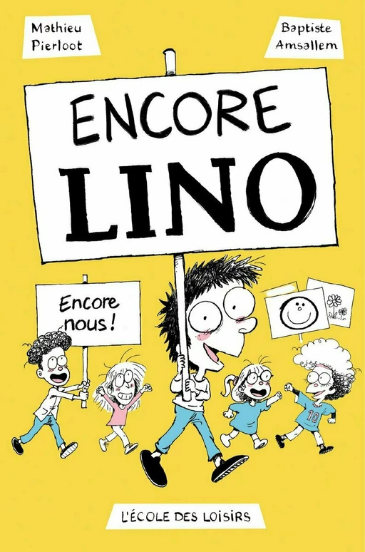 Encore Lino - Mathieu Pierloot - L'école des loisirs