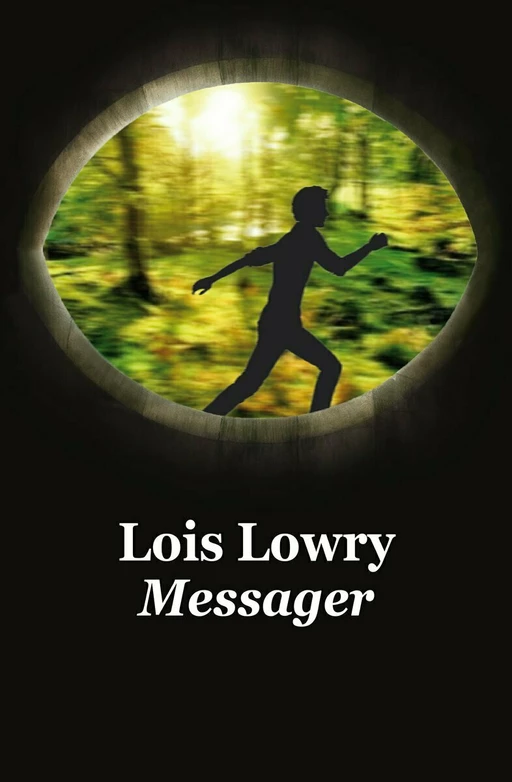 Messager - Lois Lowry - L'école des loisirs