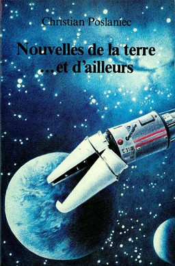 Nouvelles de la Terre… et d'ailleurs