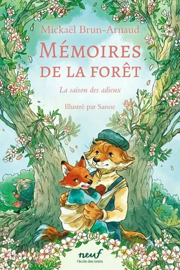 Mémoires de la forêt - Tome 4 - La saison des adieux