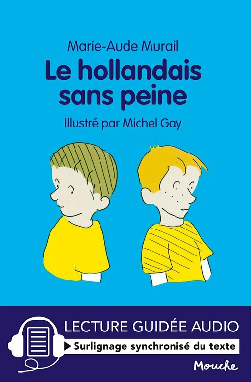 Le hollandais sans peine - Marie-Aude Murail - L'école des loisirs