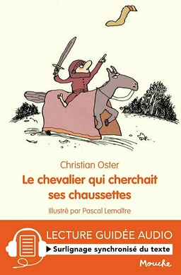 Le chevalier qui cherchait ses chaussettes