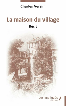 La maison du village